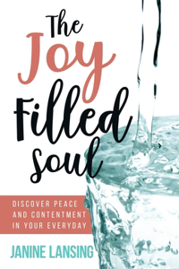 Joy Filled Soul