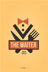The Waiter Journal - Blank Recipe Book - Collect the Recipes You Love in Your Own Custom Cookbook