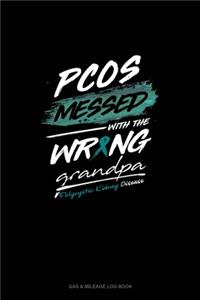 PKD Messed with the Wrong Grandpa