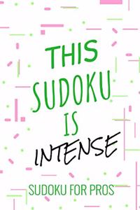 This Sudoku Is Intense