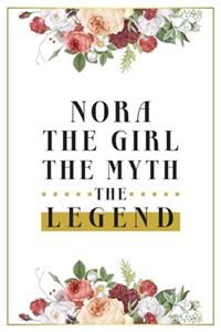 Nora The Girl The Myth The Legend