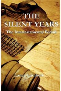 The Silent Years: The Intertestamental Period
