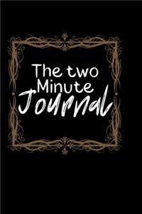 The Two Minute Journal