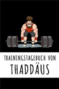 Trainingstagebuch von Thaddäus