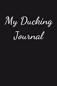 My Ducking Journal