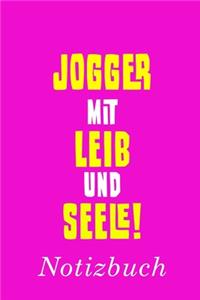 Jogger Mit Leib Und Seele Notizbuch