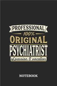 Professional Original Psychiatrist Notebook of Passion and Vocation