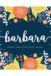 Barbara: Notebook - Libreta - Cahier - Taccuino - Notizbuch: 110 pages paginas seiten pagine: Modern Florals First Name Notebook in Orange, Mint & Yellow on 