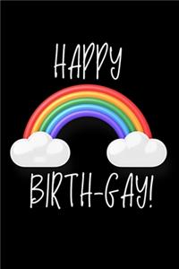 Happy Birth-Gay!