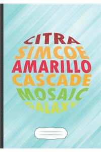 Citra Simcoe Amarillo Cascade Mosaic Galaxy