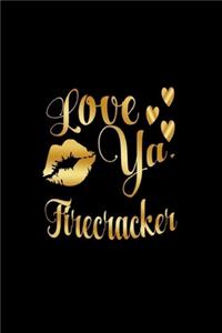 Love Ya, Firecracker
