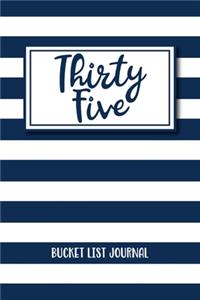 Thirty Five Bucket List Journal