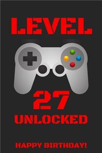 Level 27 Unlocked Happy Birthday!