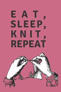 Eat Sleep Knit Repeat - Notebook