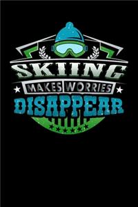 Skiing Makes Worries Disappear