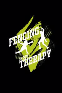 Fencing is my therapy