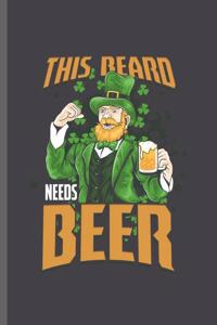This beard needs Beer