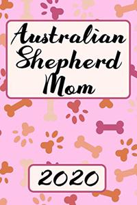 Australian Shepherd Mom 2020