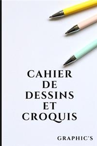Cahier de Dessins Et Croquis