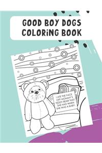 Good Boy Dogs Coloring Book