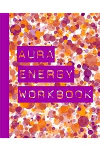 Aura Energy Workbook