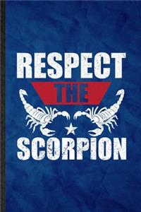 Respect the Scorpion