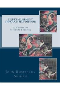 Self-Development Through Self-Defense