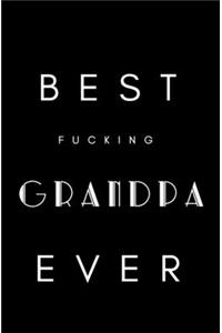 Best Fucking Grandpa Ever