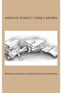 Sketches and Studies in Italy and Greece, Second Series