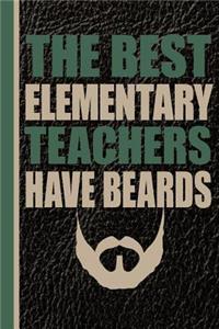 The Best Elementary Teachers Have Beards