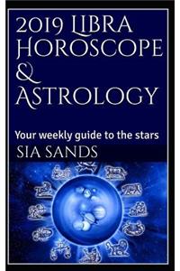 2019 Libra Horoscope & Astrology