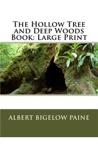The Hollow Tree and Deep Woods Book