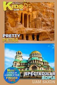 Smart Kids Guide to Pretty Petra and Spectacular Sofia