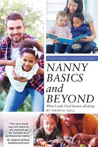 Nanny Basics and Beyond