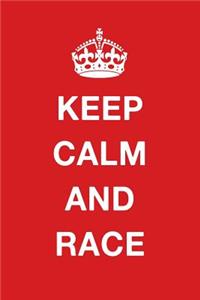 Keep Calm and Race