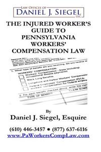 Injured Worker's Guide to Pennsylvania Workers' Compensation Law