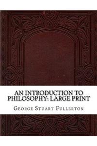 An Introduction to Philosophy