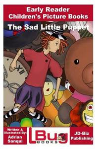 Sad Little Puppet - Early Reader - Children's Picture Books