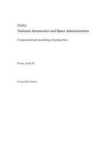 Computational Modeling of Properties