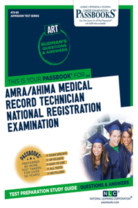 Amra/Ahima Medical Record Technician National Registration Examination (Art) (Ats-85)