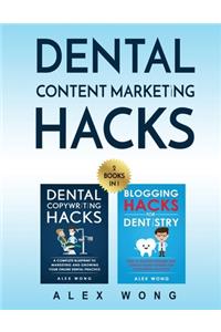 Dental Content Marketing Hacks