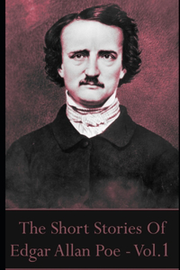 Short Stories Of Edgar Allan Poe, Volume 1