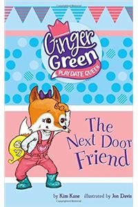 The Next Door Friend