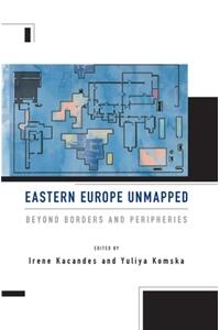 Eastern Europe Unmapped