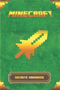 Minecraft: Secrets Handbook: The Ultimate Minecraft Secret Book. Minecraft Game Tips & Tricks, Hints and Secrets