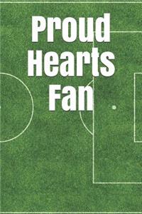 Proud Hearts Fan: A Sports Themed Unofficial Soccer Journal for Your Everyday Needs