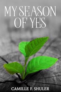 My Season of Yes!