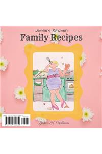 Jessie's Kitchen: Family Recipes