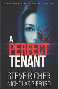 A Perfect Tenant