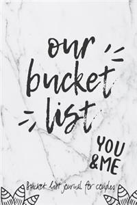 Our Bucket List